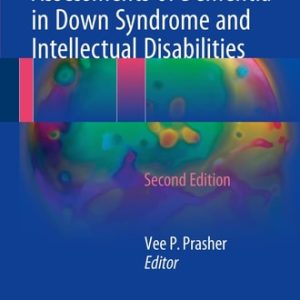 Neuropsychological Assessments of Dementia in Down Syndrome and Intellectual Disabilities (2nd Edition)
