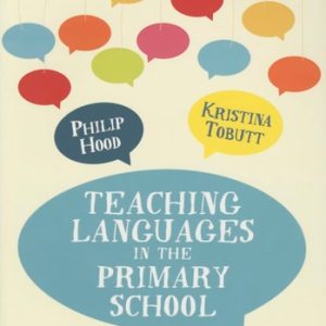 Teaching Languages in the Primary School (2nd Edition)