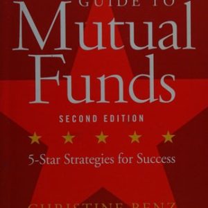 Morningstar Guide to Mutual Funds (Five-Star Strategies for Success) (2nd Edition)