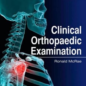 Clinical Orthopaedic Examination (6th Edition)