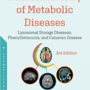 Neurochemistry of Metabolic Diseases: Lysosomal Storage Diseases, Phenylketonuria, and Canavan Disease (3rd Edition)