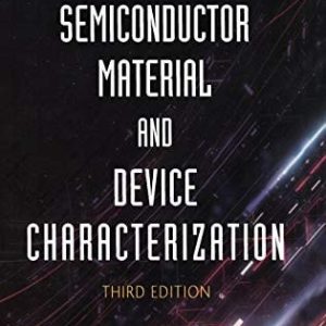 Semiconductor Material and Device Characterization (3rd Edition)
