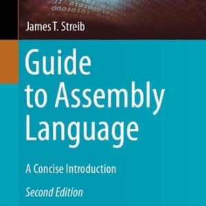 Guide to Assembly Language (A Concise Introduction) (2nd Edition)