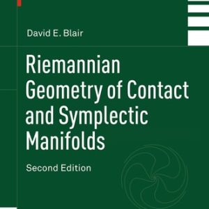 Riemannian Geometry of Contact and Symplectic Manifolds (2nd Edition)