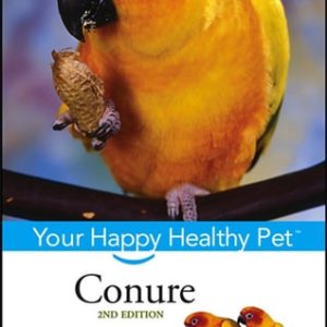 Conure (Your Happy Healthy Pet) (2nd Edition)