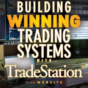 Building Winning Trading Systems with Tradestation (2nd Edition)