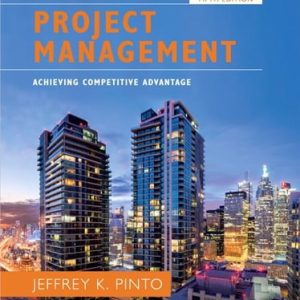 Project Management: Achieving Competitive Advantage (5th Edition)