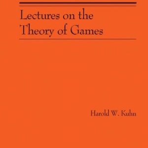 Lectures on the Theory of Games