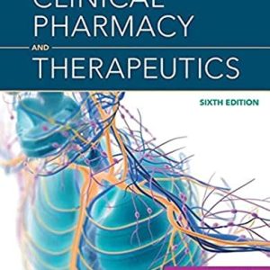 Clinical Pharmacy and Therapeutics (6th Edition)