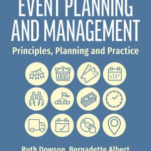 Event Planning and Management (Principles, Planning and Practice) (3rd Edition)