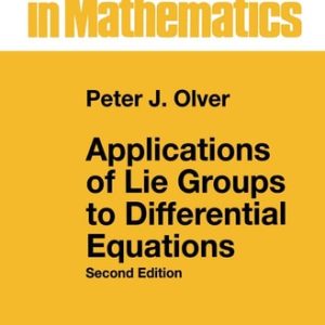 Applications of Lie Groups to Differential Equations (2nd Edition)