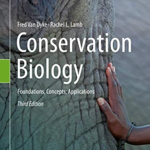Conservation Biology (Foundations, Concepts, Applications) (3rd Edition)