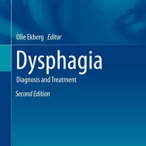 Dysphagia (Diagnosis and Treatment) (2nd Edition)