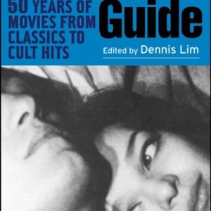 The Village Voice Film Guide (50 Years of Movies from Classics to Cult Hits)