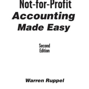 Not-for-Profit Accounting Made Easy (2nd Edition)