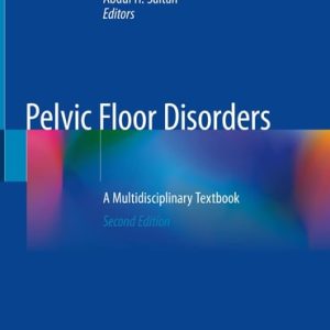 Pelvic Floor Disorders (A Multidisciplinary Textbook) (2nd Edition)