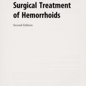Surgical Treatment of Hemorrhoids (2nd Edition)