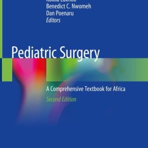 Pediatric Surgery (A Comprehensive Textbook for Africa) (2nd Edition)