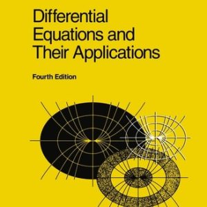Differential Equations and Their Applications (An Introduction to Applied Mathematics) (4th Edition)