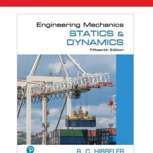 Engineering Mechanics: Statics & Dynamics (15th Edition)