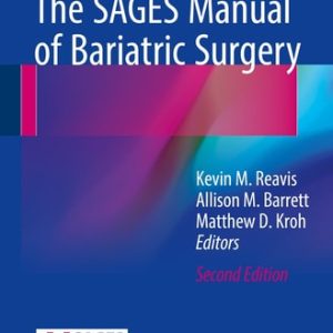 The SAGES Manual of Bariatric Surgery (2nd Edition)