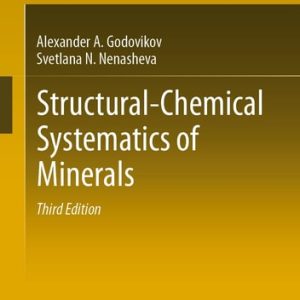 Structural-Chemical Systematics of Minerals (3rd Edition)