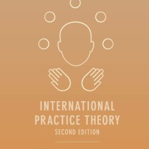 International Practice Theory (2nd Edition)