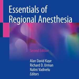 Essentials of Regional Anesthesia (2nd Edition)