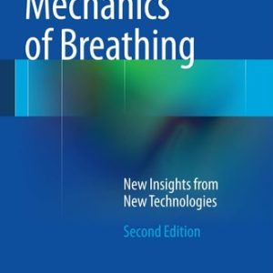 Mechanics of Breathing (New Insights from New Technologies) (2nd Edition)