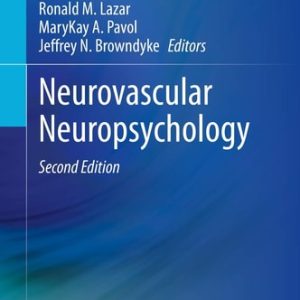 Neurovascular Neuropsychology (2nd Edition)