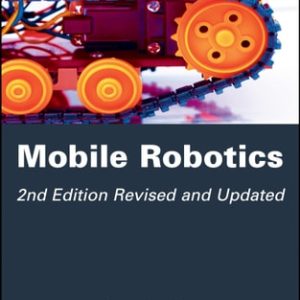 Mobile Robotics, 2nd Edition