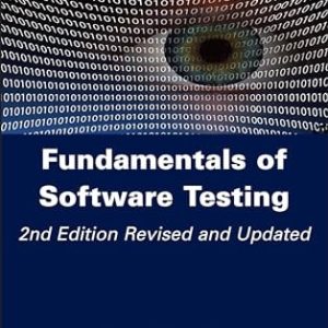 Fundamentals of Software Testing (2nd Edition)
