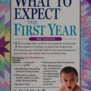 What to Expect the First Year (3rd Edition)