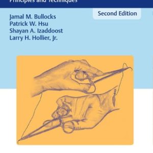 Plastic Surgery Emergencies (Principles and Techniques) (2nd Edition)