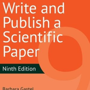 How to Write and Publish a Scientific Paper, (9th Edition)
