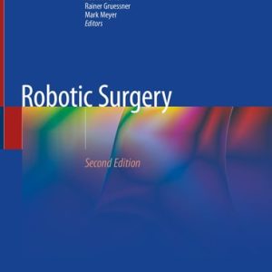 Robotic Surgery (2nd Edition)