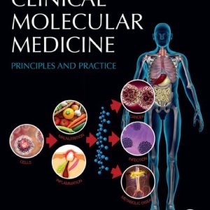 Clinical Molecular Medicine: Principles and Practice
