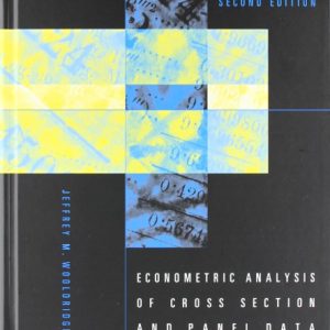 Econometric Analysis of Cross Section and Panel Data (2nd Edition)