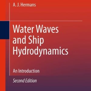 Water Waves and Ship Hydrodynamics (An Introduction) (2nd Edition)