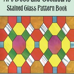 Art Deco and Geometric Stained Glass Pattern Book