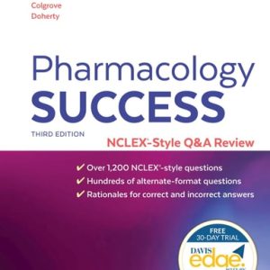 Pharmacology Success (NCLEX®-Style Q&A Review) (3rd Edition)
