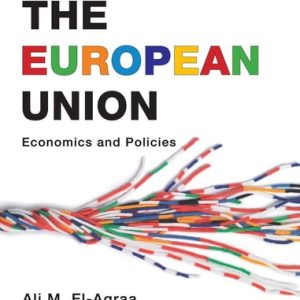 The European Union (Economics and Policies) (9th Edition)