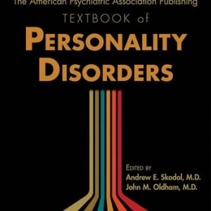 The American Psychiatric Association Publishing Textbook of Personality Disorders (3rd Edition)