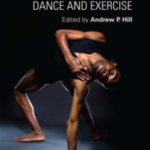 The Psychology of Perfectionism in Sport; Dance and Exercise