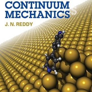 An Introduction to Continuum Mechanics (2nd Edition)