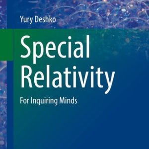 Special Relativity (For Inquiring Minds)