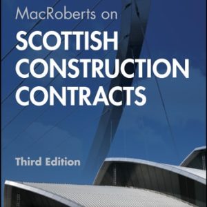 MacRoberts on Scottish Construction Contracts (3rd Edition)