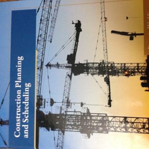Construction Planning and Scheduling (4th Edition)