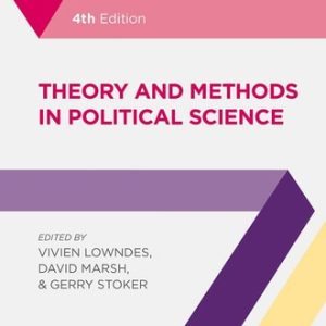 Theory and Methods in Political Science (4th Edition)