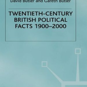 Twentieth-Century British Political Facts, 1900-2000 (8th Edition)